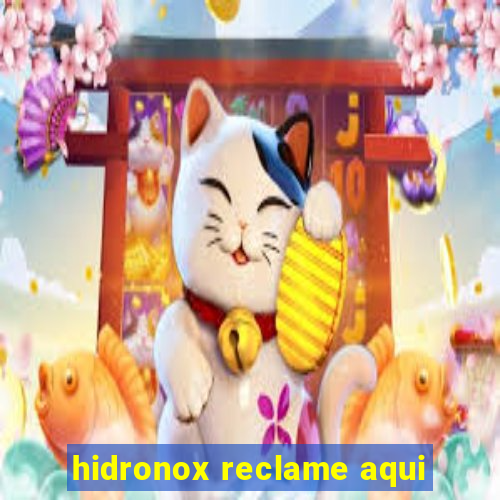 hidronox reclame aqui